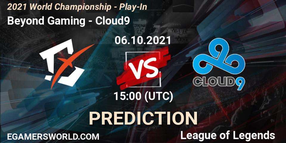 Prognose für das Spiel Beyond Gaming VS Cloud9. 06.10.2021 at 15:00. LoL - 2021 World Championship - Play-In