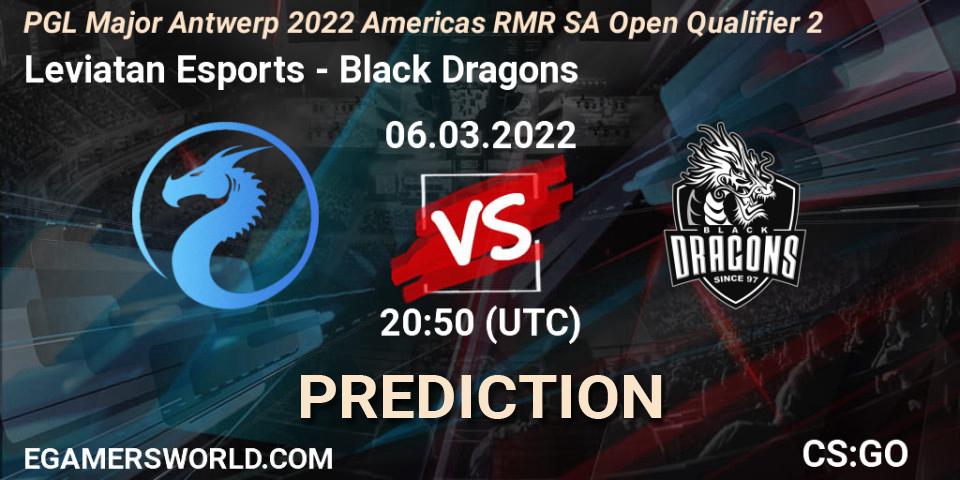 Prognose für das Spiel Leviatan Esports VS Black Dragons. 06.03.22. CS2 (CS:GO) - PGL Major Antwerp 2022 Americas RMR SA Open Qualifier 2