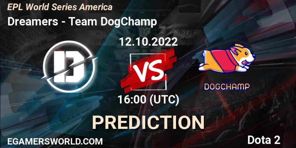 Prognose für das Spiel Dreamers VS Team DogChamp. 12.10.22. Dota 2 - EPL World Series America