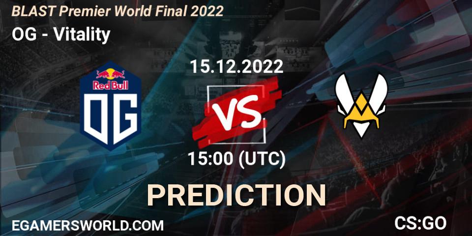 Prognose für das Spiel OG VS Vitality. 15.12.22. CS2 (CS:GO) - BLAST Premier World Final 2022