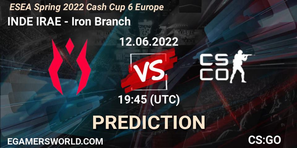 Prognose für das Spiel INDE IRAE VS Iron Branch. 12.06.2022 at 19:45. Counter-Strike (CS2) - ESEA Cash Cup: Europe - Spring 2022 #6