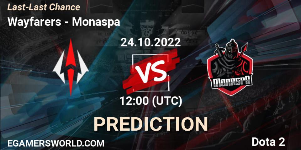 Prognose für das Spiel Wayfarers VS Monaspa. 25.10.2022 at 12:00. Dota 2 - Last-Last Chance