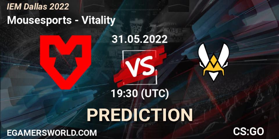 Prognose für das Spiel Mousesports VS Vitality. 31.05.22. CS2 (CS:GO) - IEM Dallas 2022