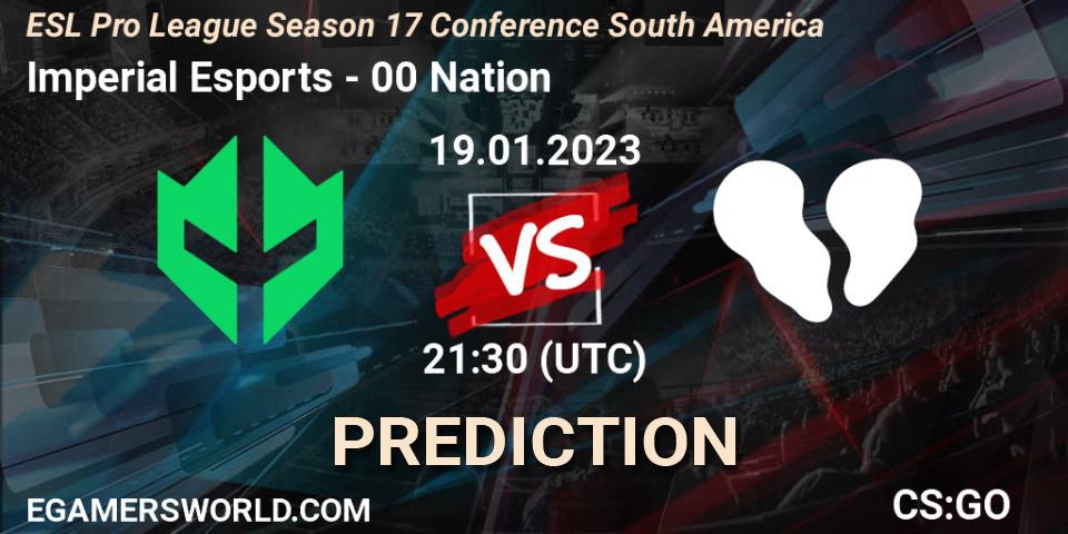 Prognose für das Spiel Imperial Esports VS 00 Nation. 19.01.23. CS2 (CS:GO) - ESL Pro League Season 17 Conference South America