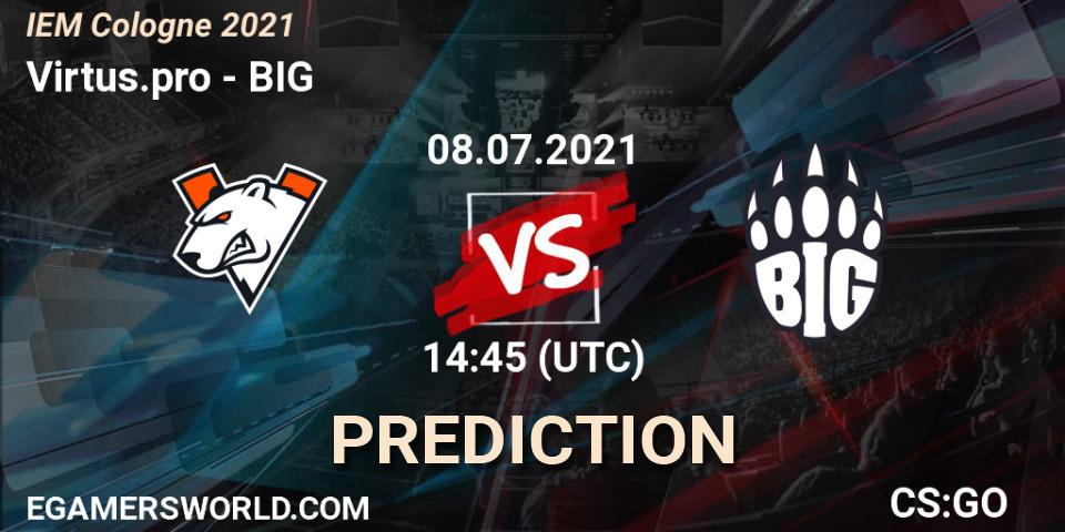 Prognose für das Spiel Virtus.pro VS BIG. 08.07.21. CS2 (CS:GO) - IEM Cologne 2021