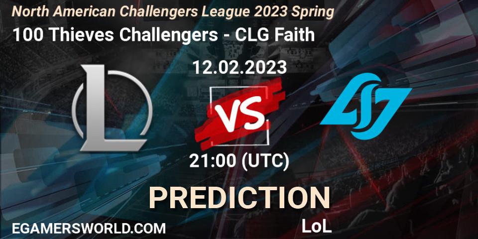 Prognose für das Spiel 100 Thieves Challengers VS CLG Faith. 12.02.2023 at 21:00. LoL - NACL 2023 Spring - Group Stage