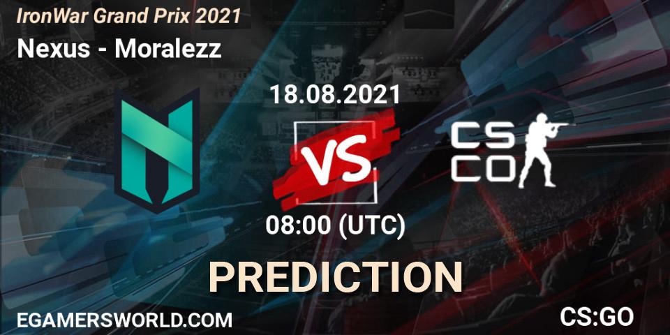 Prognose für das Spiel Nexus VS Moralezz. 18.08.2021 at 08:05. Counter-Strike (CS2) - IronWar Grand Prix 2021