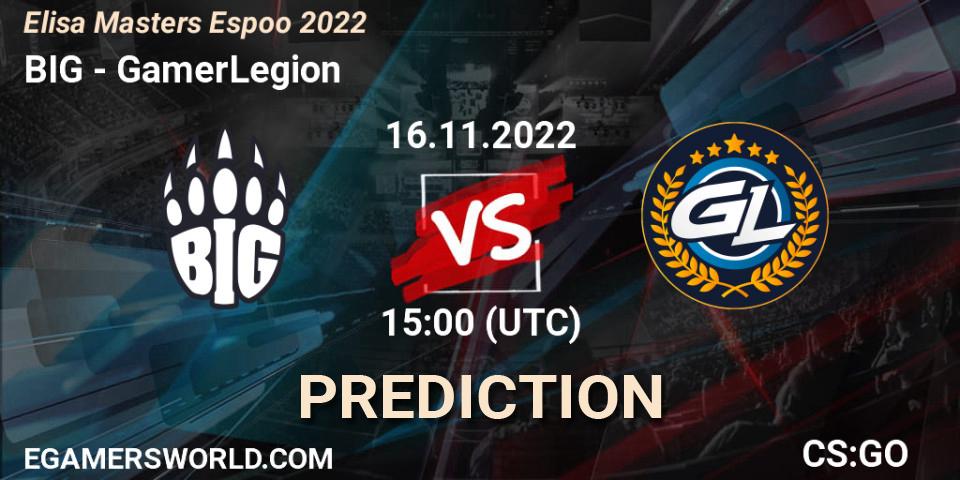 Prognose für das Spiel BIG VS GamerLegion. 16.11.22. CS2 (CS:GO) - Elisa Masters Espoo 2022