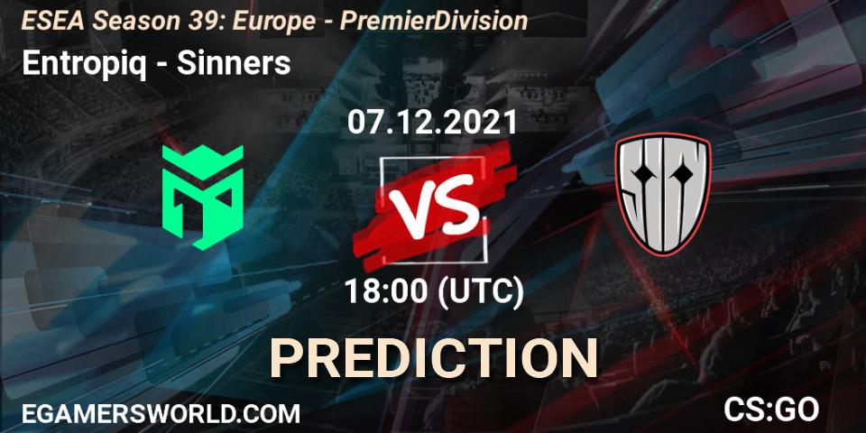 Prognose für das Spiel Entropiq VS Sinners. 07.12.2021 at 18:00. Counter-Strike (CS2) - ESEA Season 39: Europe - Premier Division