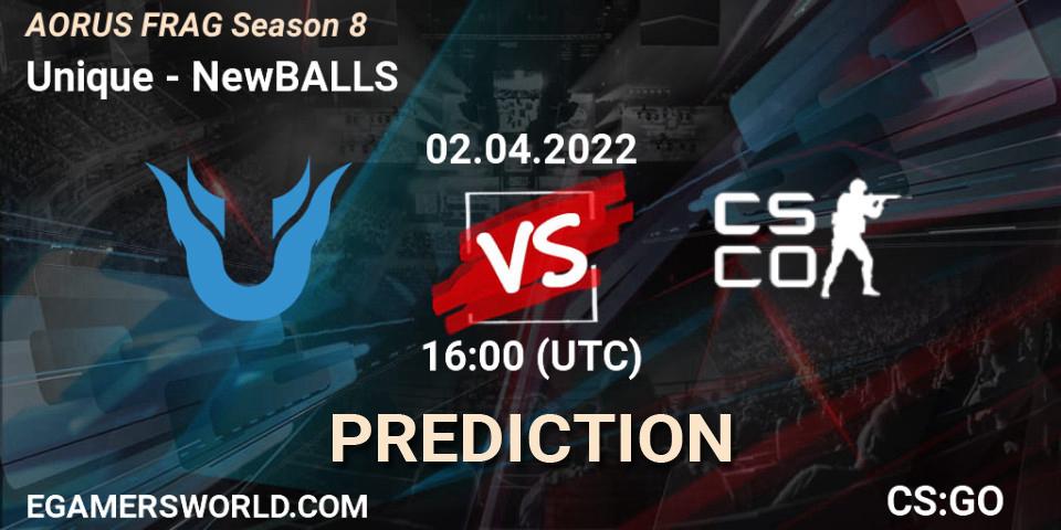 Prognose für das Spiel Unique VS NewBALLS. 02.04.22. CS2 (CS:GO) - AORUS FRAG Season 8