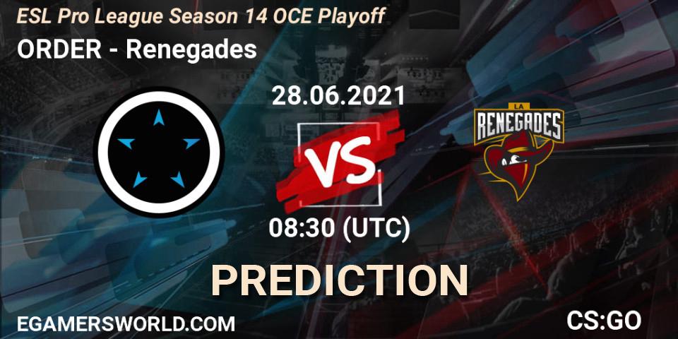 Prognose für das Spiel ORDER VS Renegades. 29.06.2021 at 08:30. Counter-Strike (CS2) - ESL Pro League Season 14 OCE Playoff