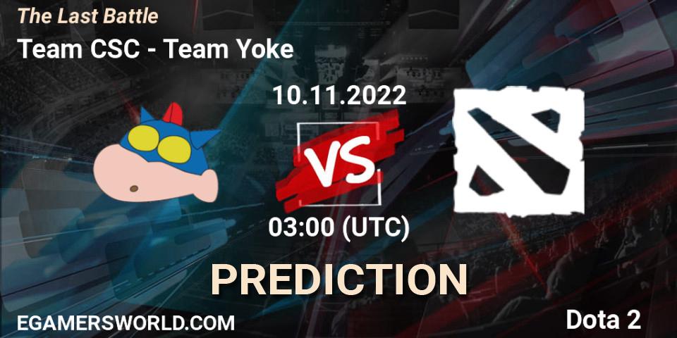 Prognose für das Spiel Team CSC VS Team Yoke. 10.11.2022 at 02:58. Dota 2 - The Last Battle