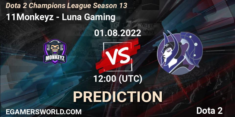 Prognose für das Spiel 11Monkeyz VS Luna Gaming. 01.08.2022 at 12:17. Dota 2 - Dota 2 Champions League Season 13
