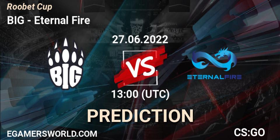 Prognose für das Spiel BIG VS Eternal Fire. 27.06.2022 at 13:00. Counter-Strike (CS2) - Roobet Cup