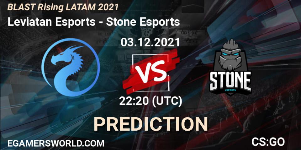 Prognose für das Spiel Leviatan Esports VS Stone Esports. 03.12.2021 at 22:20. Counter-Strike (CS2) - BLAST Rising LATAM 2021