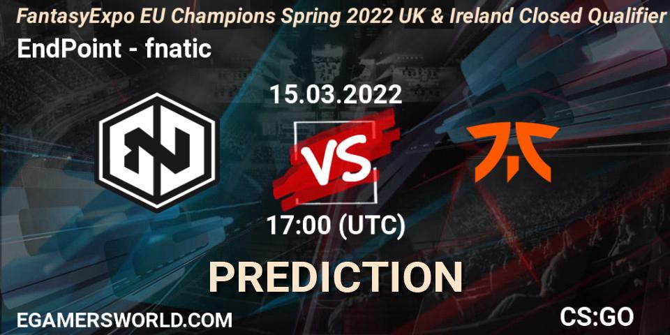 Prognose für das Spiel EndPoint VS fnatic. 15.03.2022 at 17:00. Counter-Strike (CS2) - FantasyExpo EU Champions Spring 2022 UK & Ireland Closed Qualifier