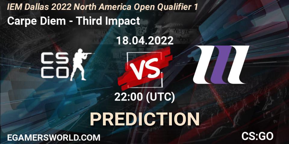 Prognose für das Spiel Carpe Diem VS Third Impact. 18.04.22. CS2 (CS:GO) - IEM Dallas 2022 North America Open Qualifier 1