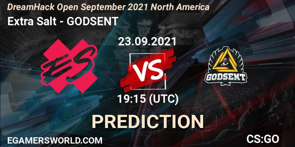 Prognose für das Spiel Extra Salt VS GODSENT. 23.09.2021 at 19:15. Counter-Strike (CS2) - DreamHack Open September 2021 North America