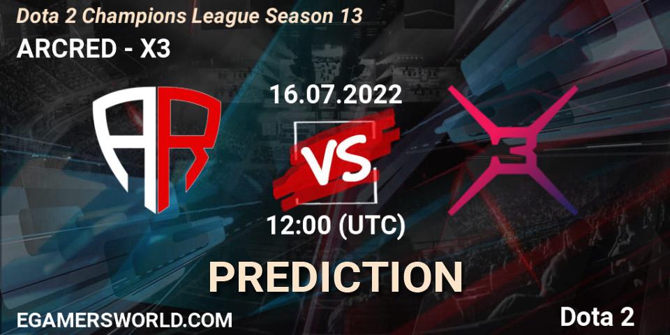 Prognose für das Spiel ARCRED VS X3. 16.07.2022 at 13:30. Dota 2 - Dota 2 Champions League Season 13