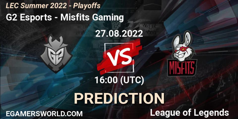 Prognose für das Spiel G2 Esports VS Misfits Gaming. 27.08.22. LoL - LEC Summer 2022 - Playoffs