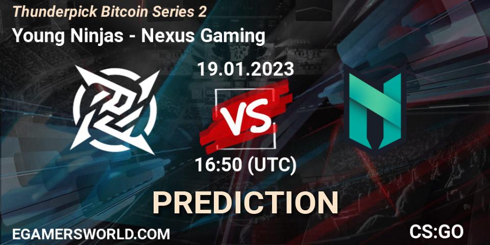 Prognose für das Spiel Young Ninjas VS Nexus Gaming. 19.01.2023 at 17:30. Counter-Strike (CS2) - Thunderpick Bitcoin Series 2