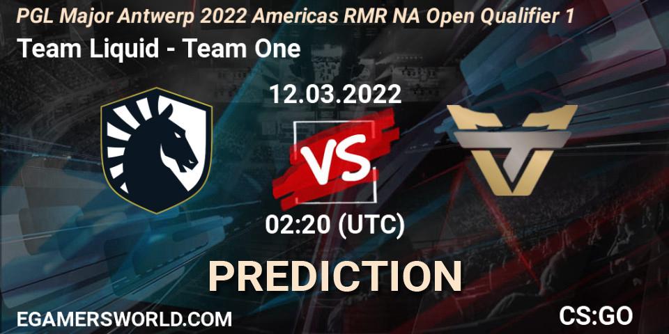 Prognose für das Spiel Team Liquid VS Team One. 12.03.2022 at 02:20. Counter-Strike (CS2) - PGL Major Antwerp 2022 Americas RMR NA Open Qualifier 1
