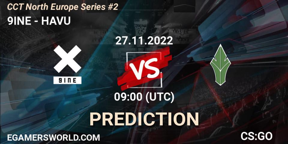 Prognose für das Spiel 9INE VS HAVU. 27.11.22. CS2 (CS:GO) - CCT North Europe Series #2