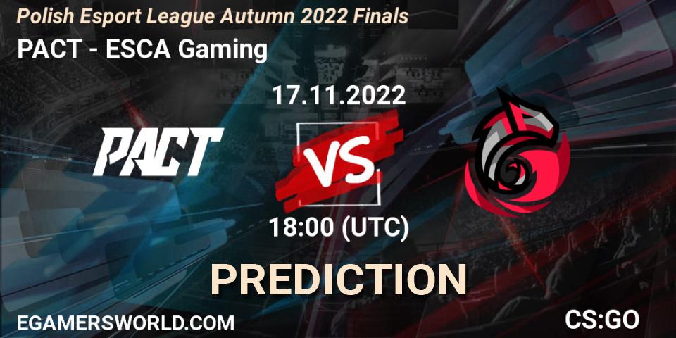 Prognose für das Spiel PACT VS ESCA Gaming. 17.11.22. CS2 (CS:GO) - ESL Mistrzostwa Polski Autumn 2022
