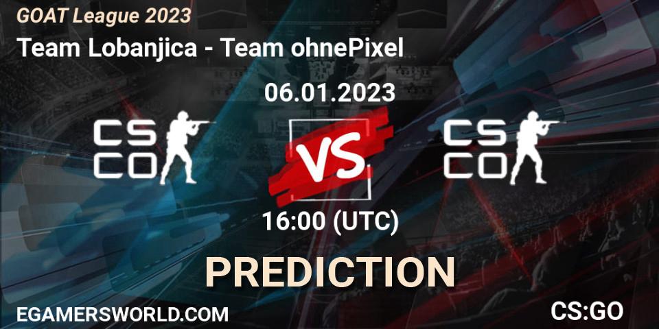 Prognose für das Spiel Team Lobanjica VS Team ohnePixel. 06.01.2023 at 16:00. Counter-Strike (CS2) - GOAT League 2023