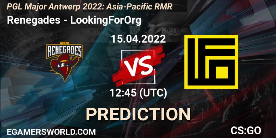 Prognose für das Spiel Renegades VS LookingForOrg. 15.04.2022 at 11:50. Counter-Strike (CS2) - PGL Major Antwerp 2022: Asia-Pacific RMR