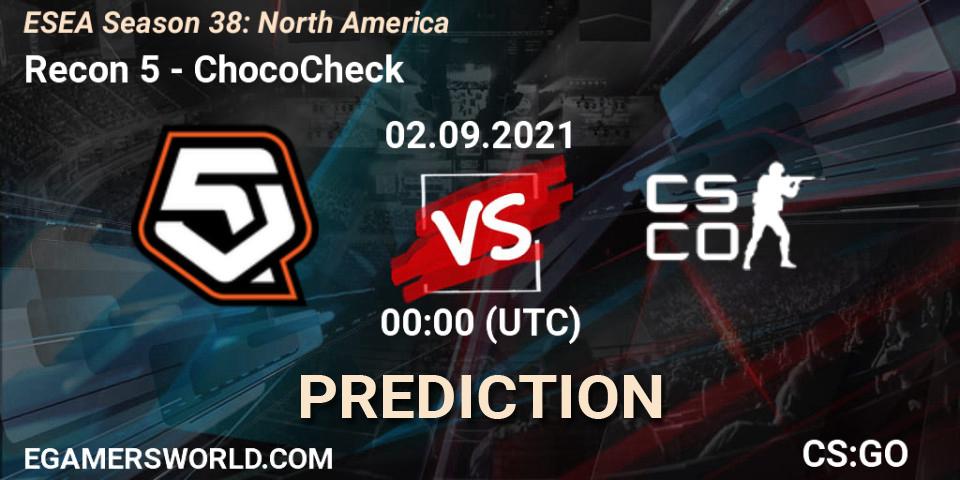Prognose für das Spiel Recon 5 VS ChocoCheck. 28.09.21. CS2 (CS:GO) - ESEA Season 38: North America 