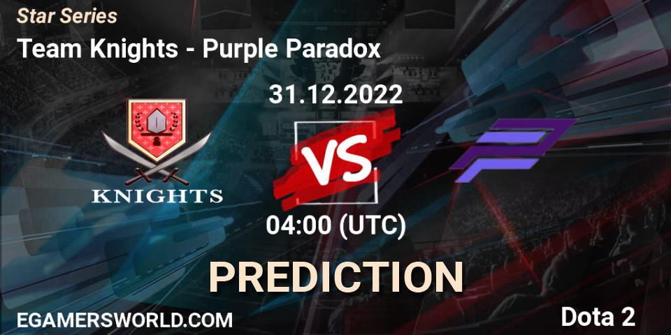 Prognose für das Spiel Team Knights VS Purple Paradox. 31.12.22. Dota 2 - Star Series