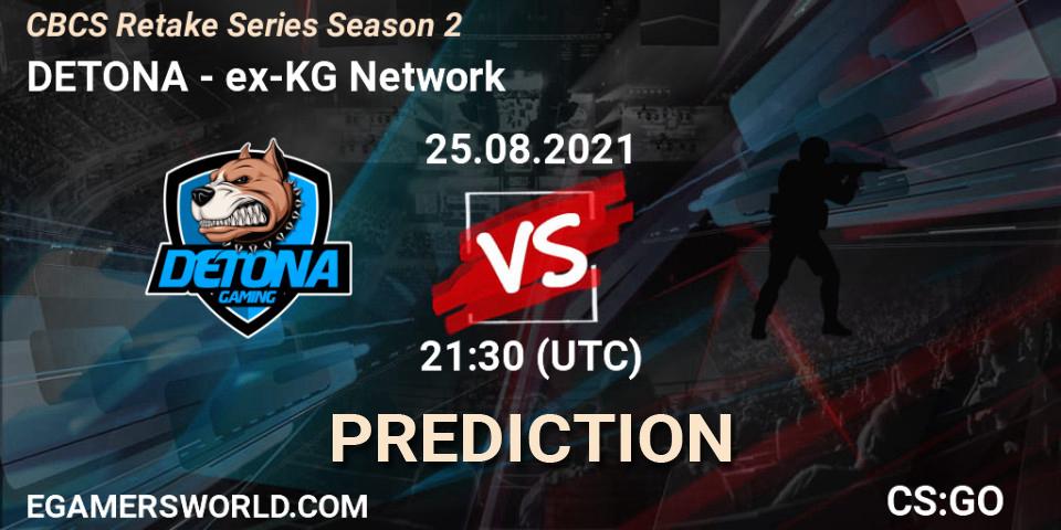 Prognose für das Spiel DETONA VS ex-KG Network. 25.08.2021 at 21:30. Counter-Strike (CS2) - CBCS Retake Series Season 2