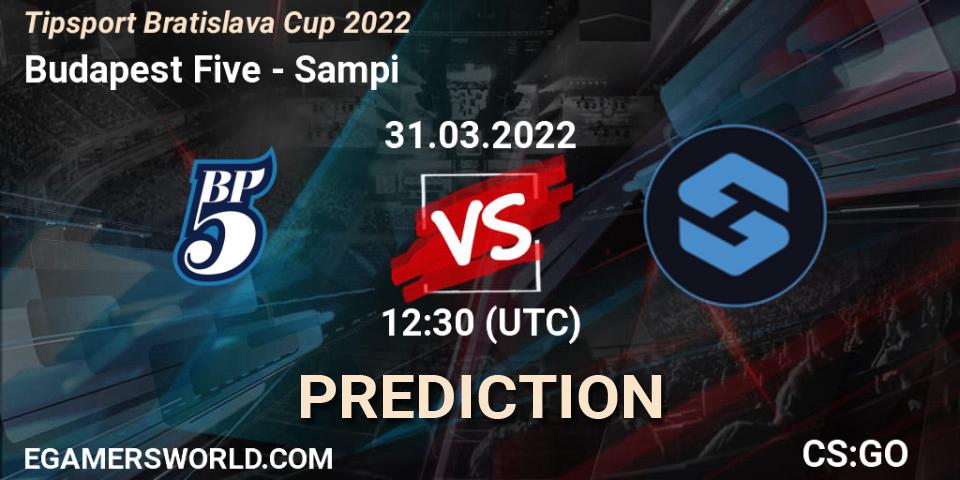 Prognose für das Spiel Budapest Five VS Sampi. 31.03.2022 at 12:30. Counter-Strike (CS2) - Road to MČR: Bratislava 2022