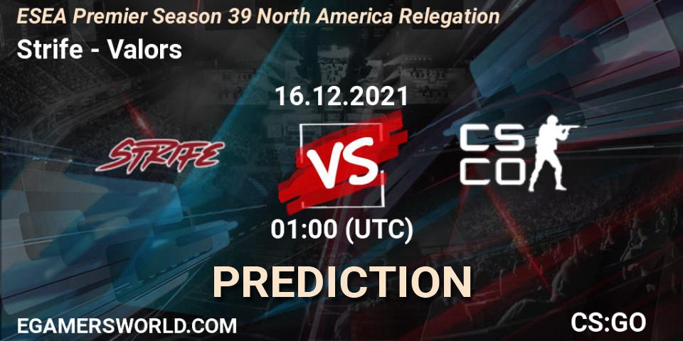 Prognose für das Spiel Strife VS Valors. 16.12.2021 at 01:00. Counter-Strike (CS2) - ESEA Premier Season 39 North America Relegation