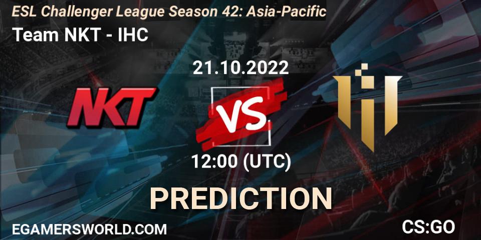 Prognose für das Spiel Team NKT VS IHC. 21.10.2022 at 12:00. Counter-Strike (CS2) - ESL Challenger League Season 42: Asia-Pacific