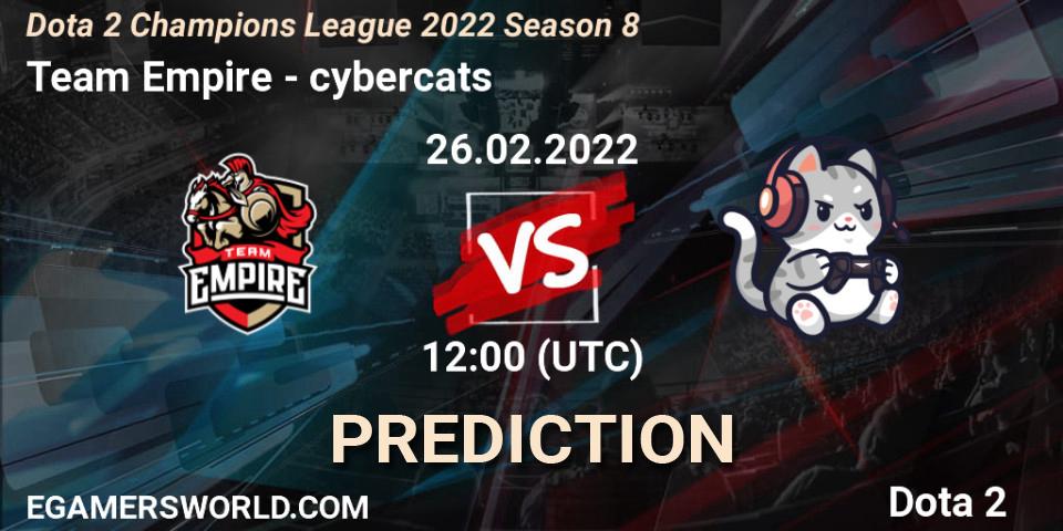 Prognose für das Spiel Team Empire VS cybercats. 26.02.22. Dota 2 - Dota 2 Champions League 2022 Season 8