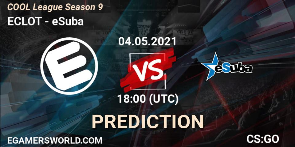 Prognose für das Spiel ECLOT VS eSuba. 04.05.21. CS2 (CS:GO) - COOL League Season 9