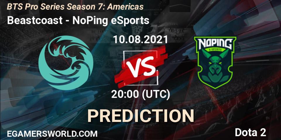 Prognose für das Spiel Beastcoast VS NoPing eSports. 10.08.2021 at 20:00. Dota 2 - BTS Pro Series Season 7: Americas