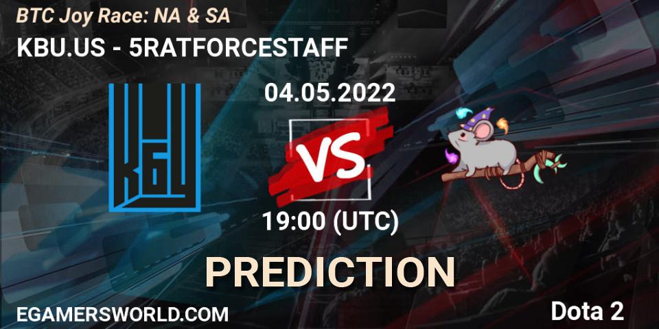 Prognose für das Spiel KBU.US VS 5RATFORCESTAFF. 04.05.2022 at 19:02. Dota 2 - BTC Joy Race: NA & SA