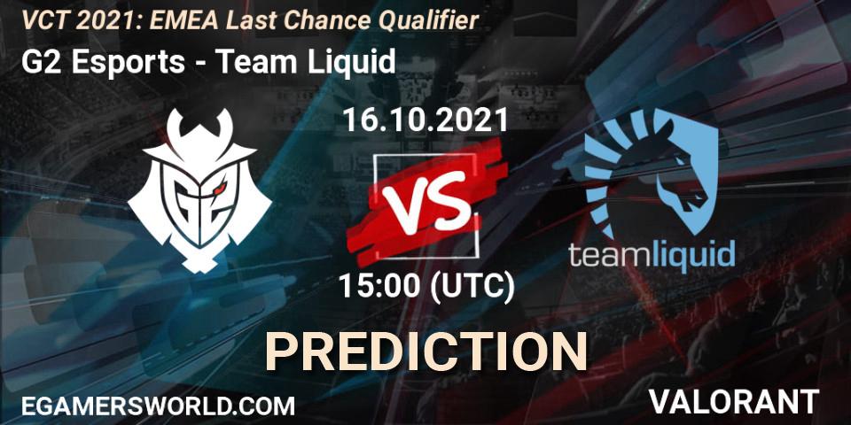 Prognose für das Spiel G2 Esports VS Team Liquid. 16.10.2021 at 13:00. VALORANT - VCT 2021: EMEA Last Chance Qualifier