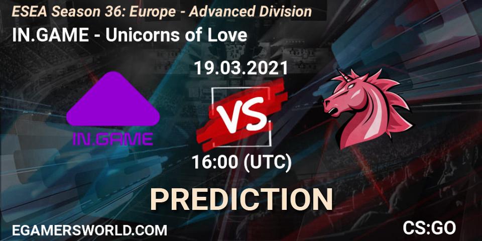 Prognose für das Spiel IN.GAME VS Unicorns of Love. 19.03.2021 at 16:00. Counter-Strike (CS2) - ESEA Season 36: Europe - Advanced Division