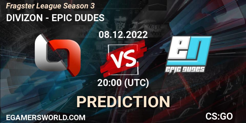 Prognose für das Spiel DIVIZON VS EPIC DUDES. 08.12.22. CS2 (CS:GO) - Fragster League Season 3
