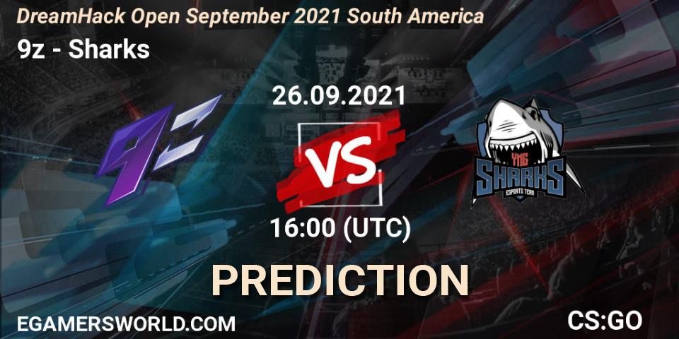 Prognose für das Spiel 9z VS Sharks. 26.09.2021 at 16:00. Counter-Strike (CS2) - DreamHack Open September 2021 South America