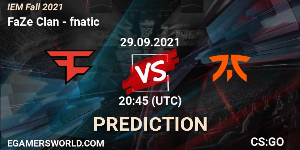 Prognose für das Spiel FaZe Clan VS fnatic. 29.09.21. CS2 (CS:GO) - IEM Fall 2021: Europe RMR