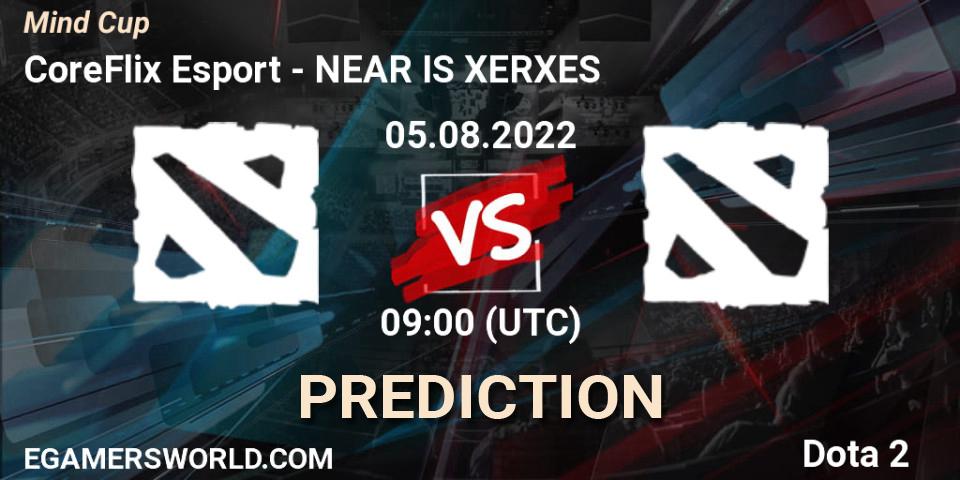 Prognose für das Spiel CoreFlix Esport VS NEAR IS XERXES. 05.08.2022 at 09:01. Dota 2 - Mind Cup
