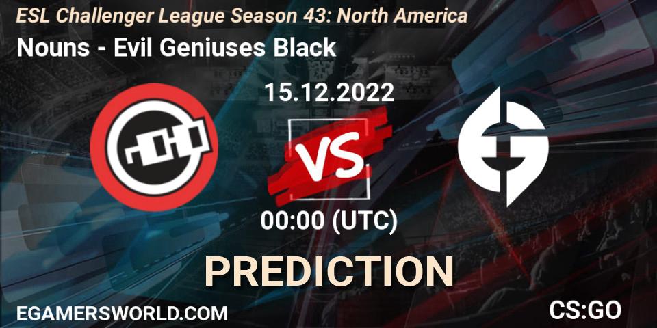 Prognose für das Spiel Nouns VS Evil Geniuses Black. 15.12.2022 at 01:00. Counter-Strike (CS2) - ESL Challenger League Season 43: North America