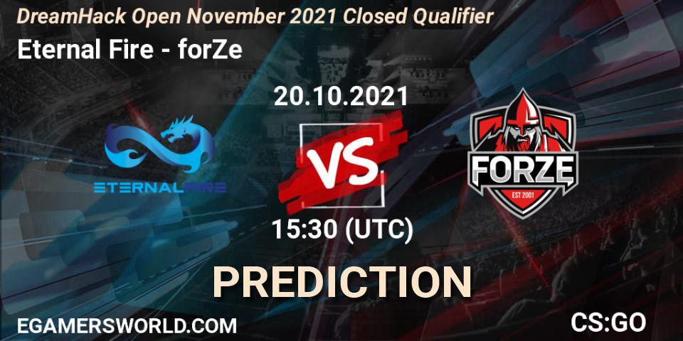 Prognose für das Spiel Eternal Fire VS forZe. 20.10.2021 at 15:30. Counter-Strike (CS2) - DreamHack Open November 2021 Closed Qualifier