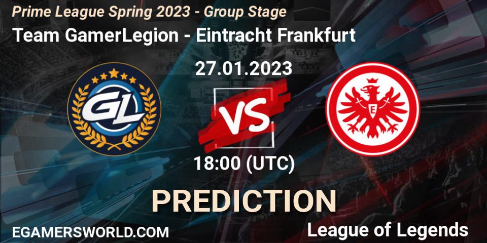Prognose für das Spiel Team GamerLegion VS Eintracht Frankfurt. 27.01.2023 at 18:00. LoL - Prime League Spring 2023 - Group Stage