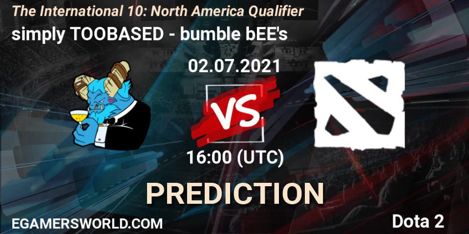Prognose für das Spiel simply TOOBASED VS bumble bEE's. 02.07.2021 at 16:01. Dota 2 - The International 10: North America Qualifier